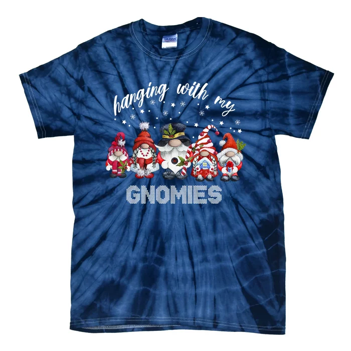 Hanging With My Gnomies Funny Garden Gift For Christmas Tie-Dye T-Shirt