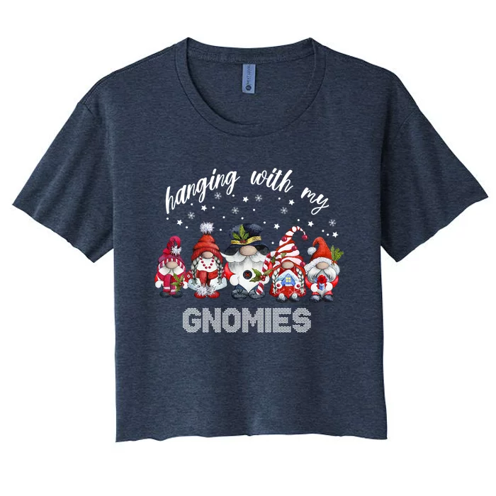 Hanging With My Gnomies Funny Garden Gift For Christmas Women's Crop Top Tee