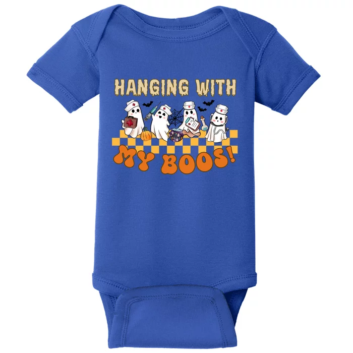 Hanging With My Boos Halloween Nurse Doctor Boo Ghost Squad Meaningful Gift Baby Bodysuit