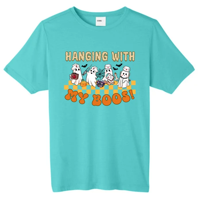 Hanging With My Boos Halloween Nurse Doctor Boo Ghost Squad Meaningful Gift ChromaSoft Performance T-Shirt