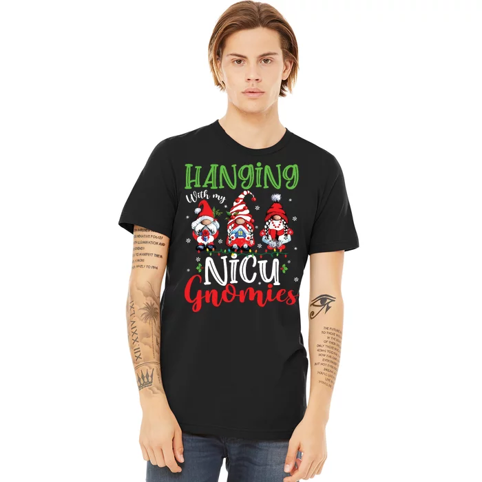 Hanging With My Nicu Gnomies Cute Xmas Lights Gnome Nurse Premium T-Shirt