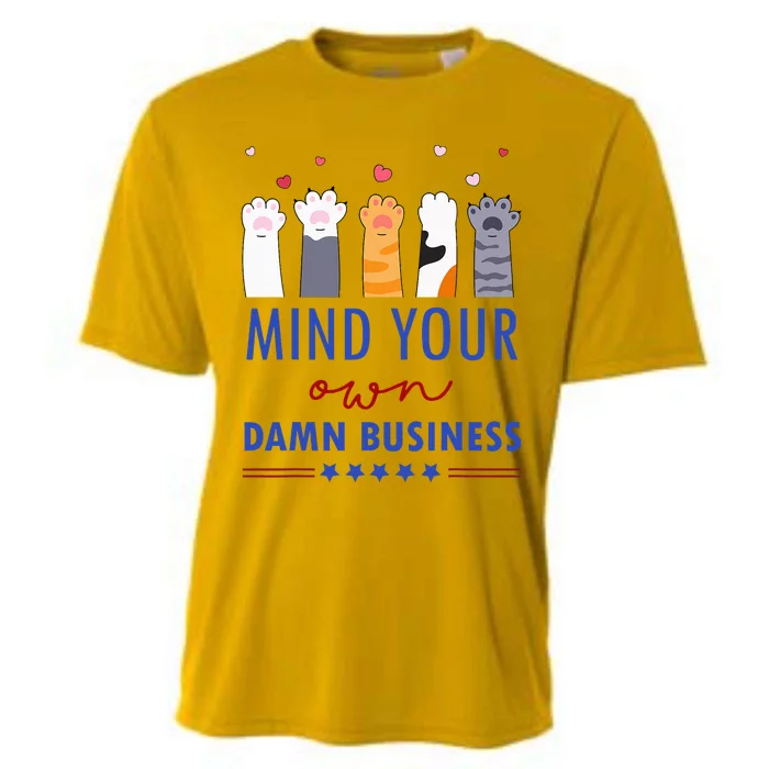 Harris Walz Mind Your Own Damn Business Harris Waltz 2024 Cooling Performance Crew T-Shirt