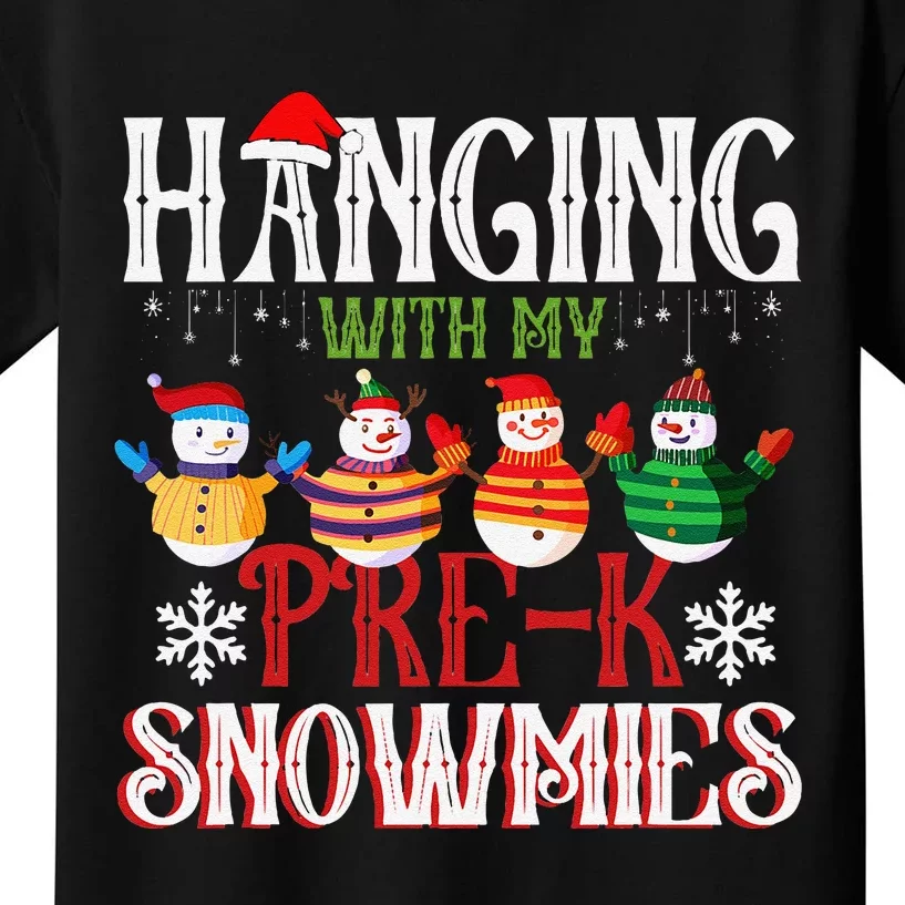 Hanging With My Prek Snowmies Teacher Christmas Kids T-Shirt