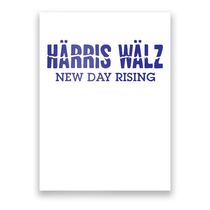 Harris Walz New Day Rising Poster