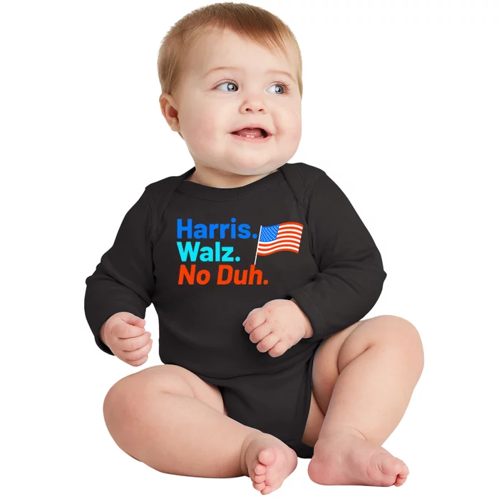 Harris Walz No Duh Kamala Harris Tim Walz Humor Baby Long Sleeve Bodysuit