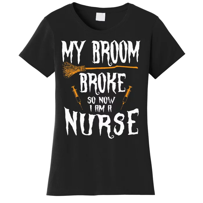 Hilarious Witch Nurse Costume for Effortless Halloween Fun Women's T-Shirt