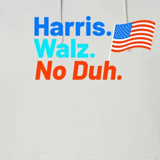 Harris Walz No Duh Performance Fleece Hoodie