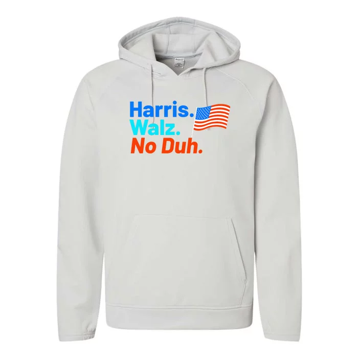 Harris Walz No Duh Performance Fleece Hoodie