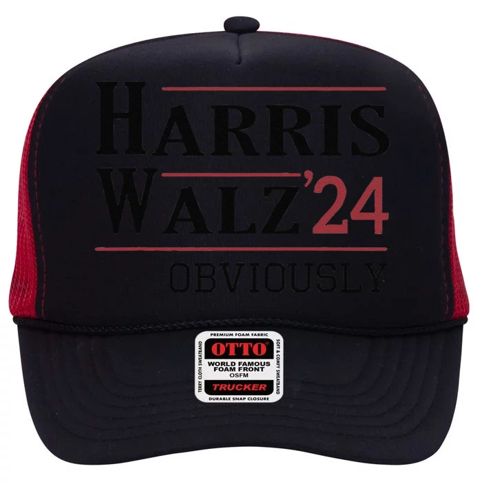 Harris Walz Obviously 2024 Harris Tim Walz Waltz 2024 High Crown Mesh Trucker Hat