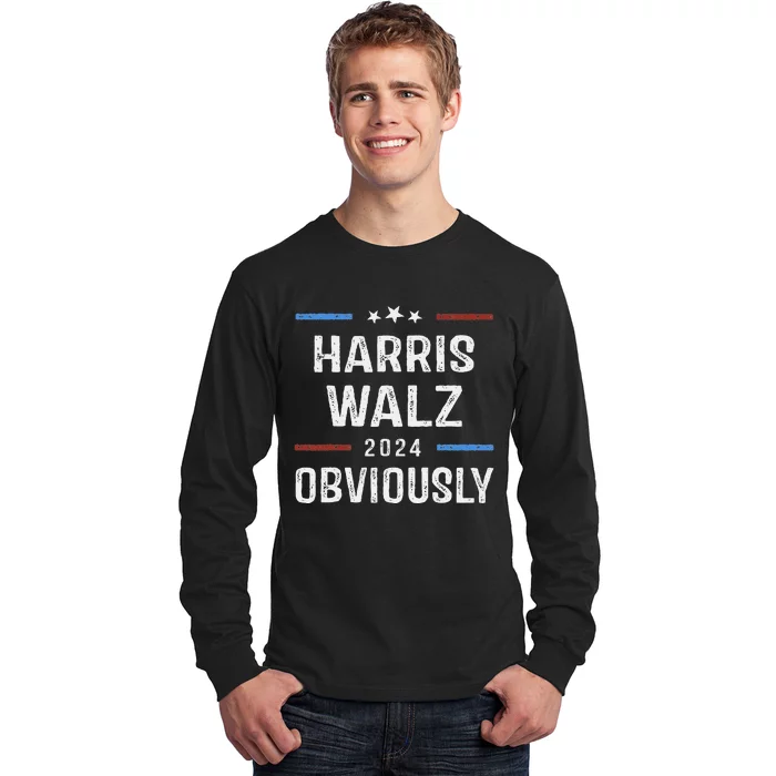 Harris Walz Obviously 2024 Harris Tim Walz Waltz 2024 Long Sleeve Shirt