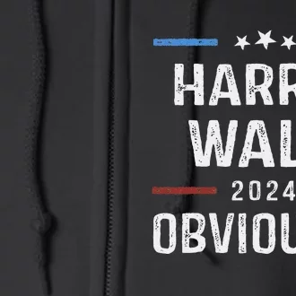 Harris Walz Obviously 2024 Harris Tim Walz Waltz 2024 Full Zip Hoodie