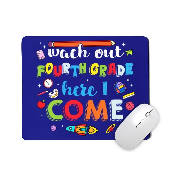 Heart Watch Out Fourth Grade Here I Come Back To School Funny Gift Mousepad