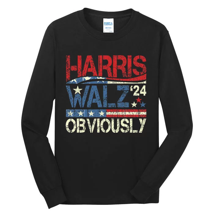 Harris Walz Obviously! Harris Waltz 2024 Election Gift Tall Long Sleeve T-Shirt