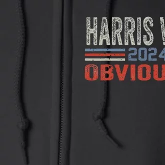 Harris Walz. Obviously. Kamala Harris Tim Walz Gift Full Zip Hoodie