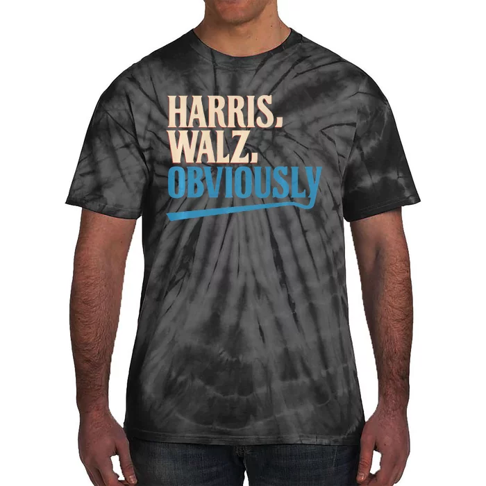 Harris Walz Obviously Election 2024 Tie-Dye T-Shirt