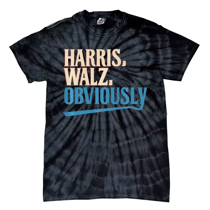 Harris Walz Obviously Election 2024 Tie-Dye T-Shirt