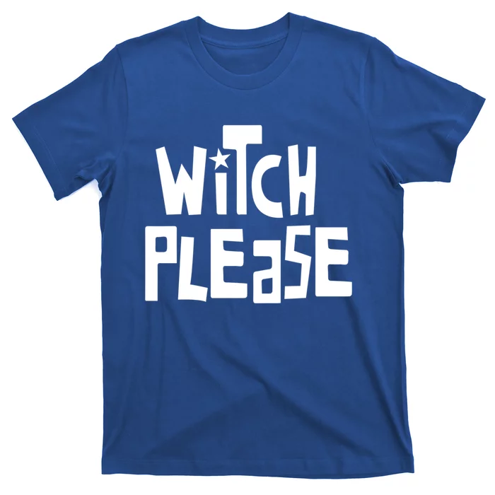 Halloween Witch Please Abh058 Funny Gift T-Shirt