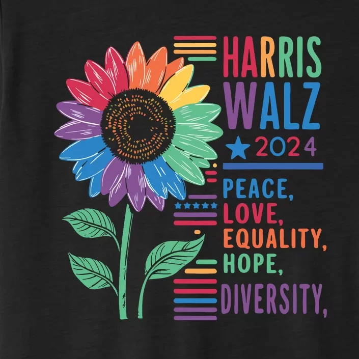 Harris Walz Peace Love Equality Hope Diversity Kamala 2024 ChromaSoft Performance T-Shirt