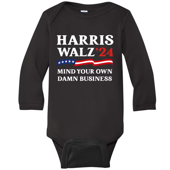 Harris Waltz President Election Patriotic 2024 Mind Your Own Damn Business Funny Baby Long Sleeve Bodysuit