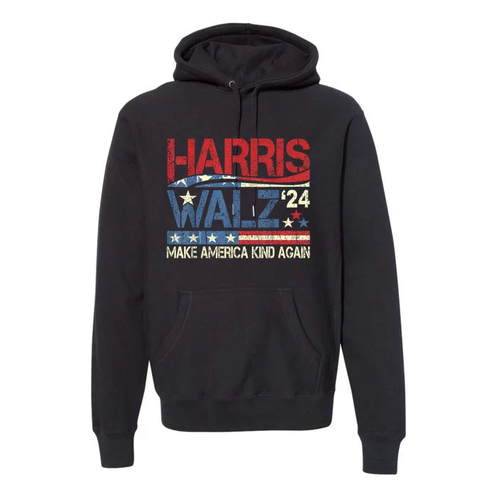 Harris Waltz Quote Harris Walz 2024 Make America Kind Againgift Premium Hoodie