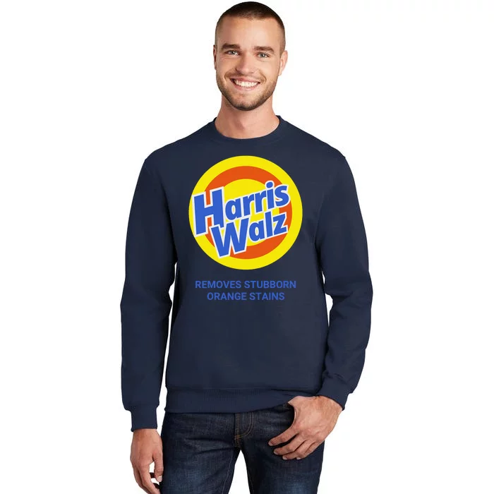 Harris Walz Removes Stubborn Orange Stains Support Kamala Harris 2024 Sweatshirt