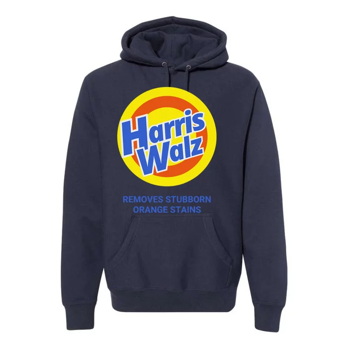 Harris Walz Removes Stubborn Orange Stains Support Kamala Harris 2024 Premium Hoodie