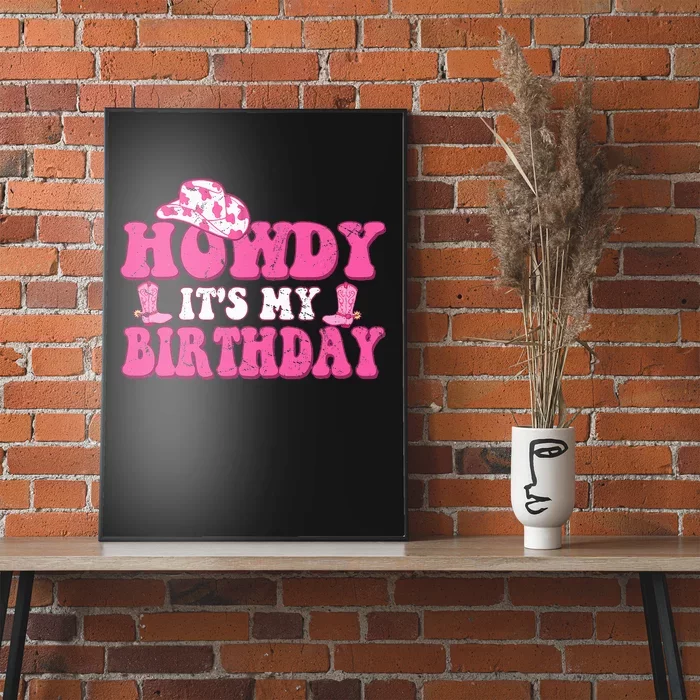 Howdy Western Retro Cowboy Hat Its My Birthday Poster