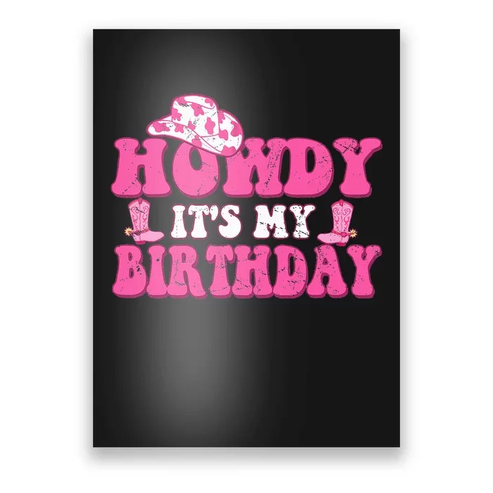 Howdy Western Retro Cowboy Hat Its My Birthday Poster