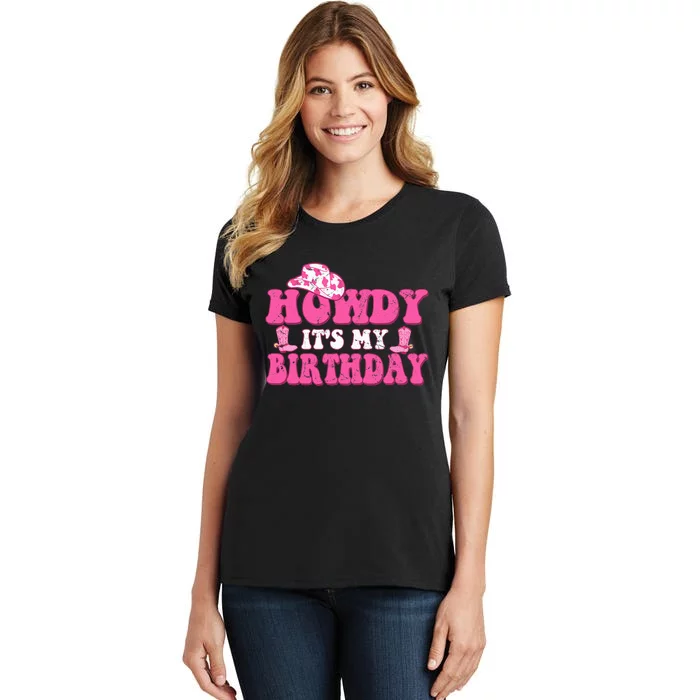 Howdy Western Retro Cowboy Hat Its My Birthday Women's T-Shirt