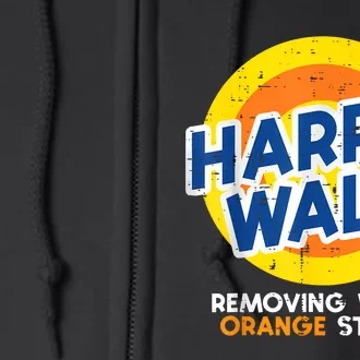 Harris Walz Removing Weird Orange Stains Full Zip Hoodie