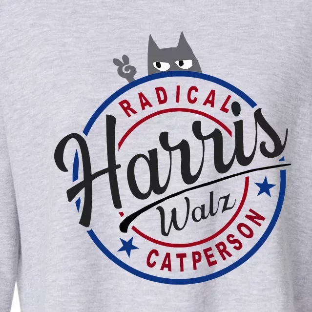 Harris Walz Radical Cat Lady Person Election Kamala Walz Cropped Pullover Crew