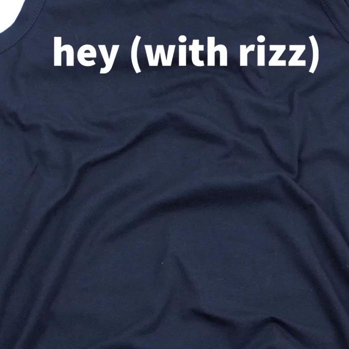 Hey With Rizz Viral Trending Social Media Tank Top