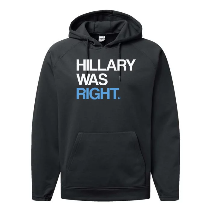 Hillary Was Right Liberal Democrat Performance Fleece Hoodie