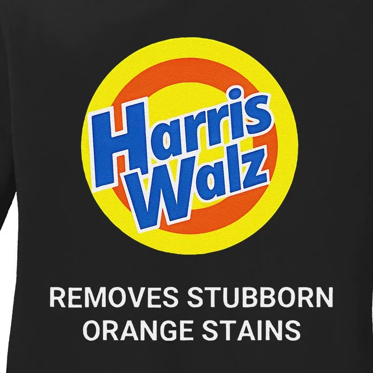 Harris Walz Remove Stubborn Orange Stains Election 2024 Ladies Long Sleeve Shirt