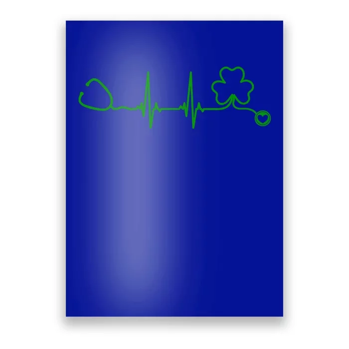 Heartbeat With Shamrock Stethoscope St Patricks Day Nurse Great Gift Poster