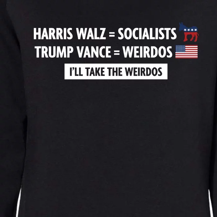 Harris Walz Socialists Trump Vance Weirdos Womens California Wash Sweatshirt