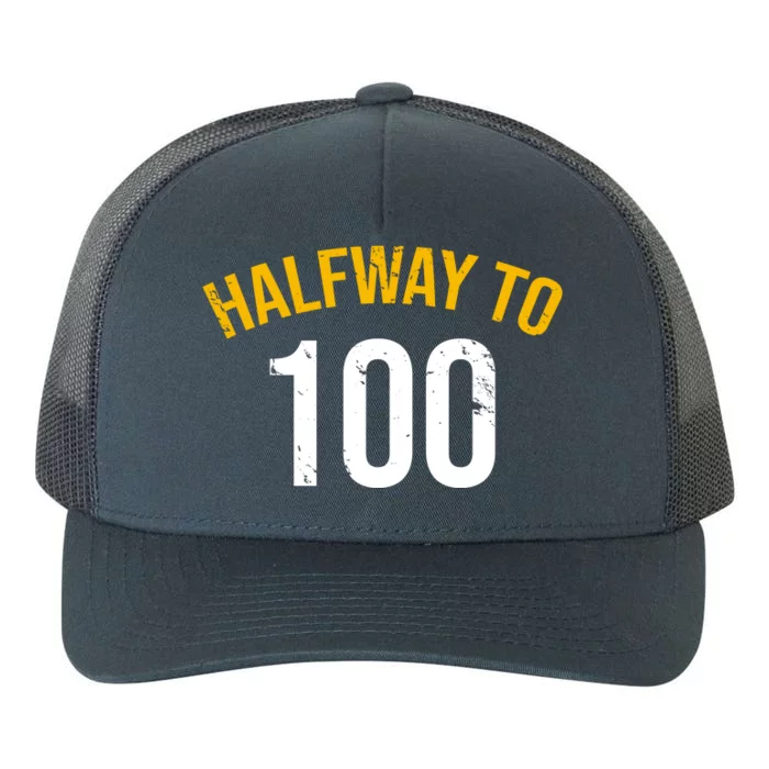 Half Way To 100, Funny 50th Birthday Joke Yupoong Adult 5-Panel Trucker Hat