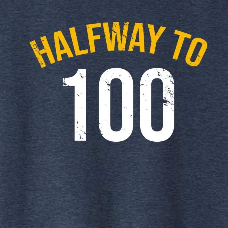 Half Way To 100, Funny 50th Birthday Joke Women's Crop Top Tee