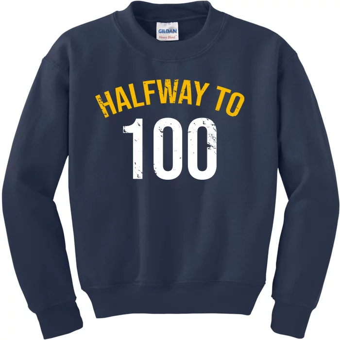 Half Way To 100, Funny 50th Birthday Joke Kids Sweatshirt