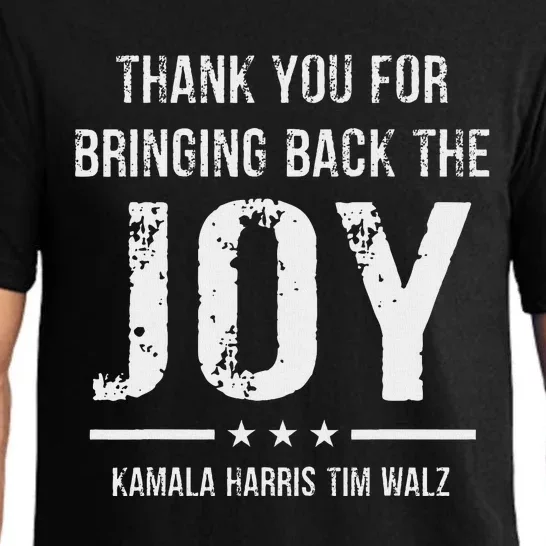 Harris Walz T Thank You For Bringing Back The Joy Political Pajama Set