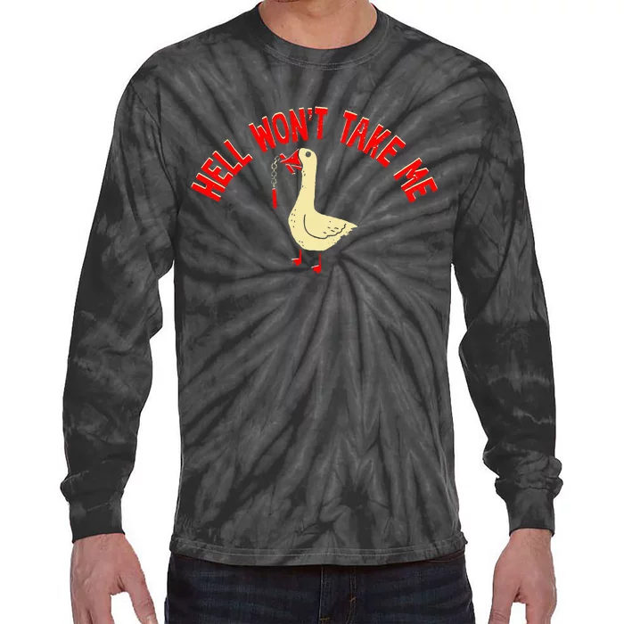 Hell WonT Take Me Funny Duck Tie-Dye Long Sleeve Shirt