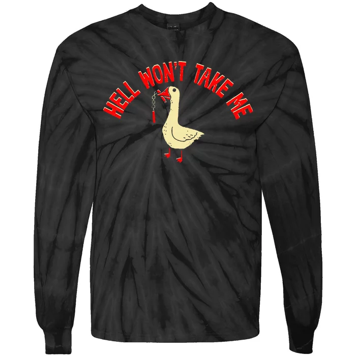 Hell WonT Take Me Funny Duck Tie-Dye Long Sleeve Shirt