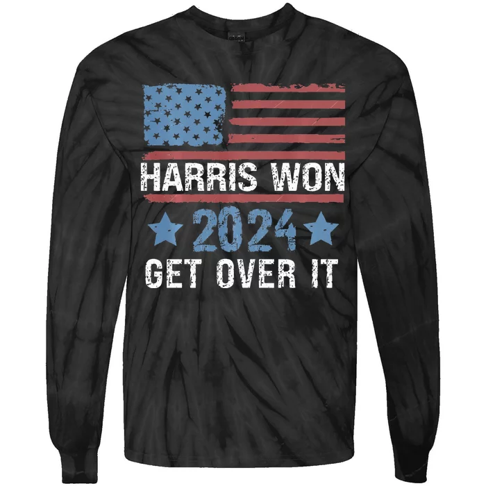 Harris Won The 2024 Elections Harris Won Get Over It Tie-Dye Long Sleeve Shirt