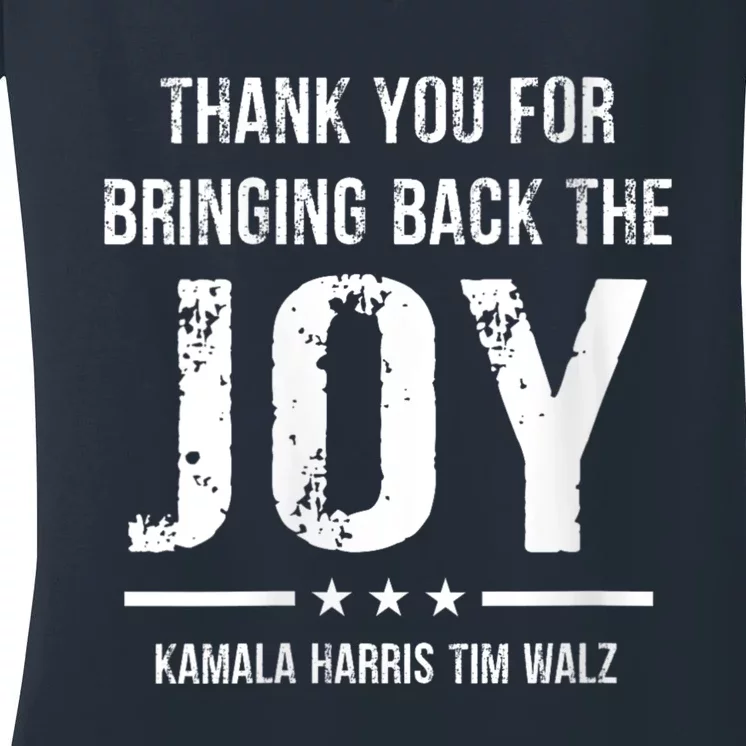 Harris Walz T Thank You For Bringing Back The Joy Political Women's V-Neck T-Shirt