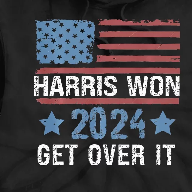 Harris Won The 2024 Elections Shirts Harris Won Get Over It Tie Dye Hoodie