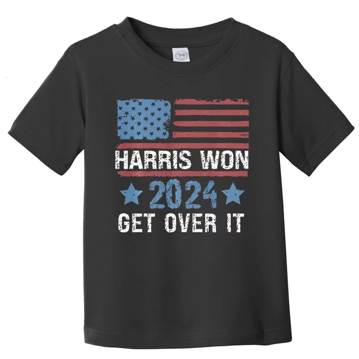 Harris Won The 2024 Elections Shirts Harris Won Get Over It Toddler T-Shirt