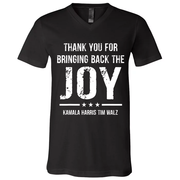 Harris Walz T Thank You For Bringing Back The Joy Political V-Neck T-Shirt