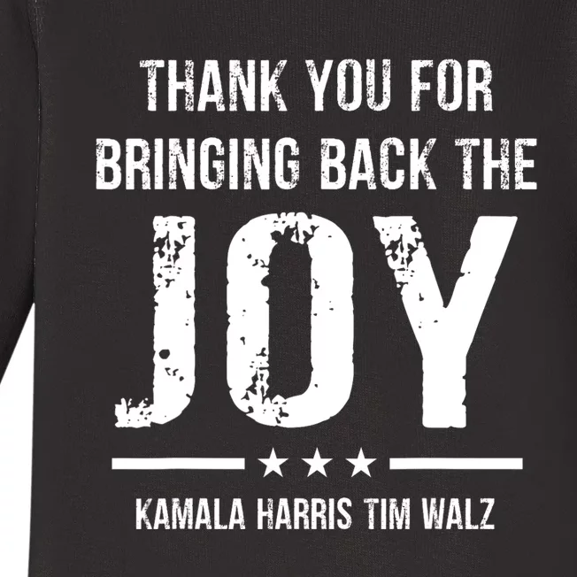 Harris Walz T Thank You For Bringing Back The Joy Political Baby Long Sleeve Bodysuit