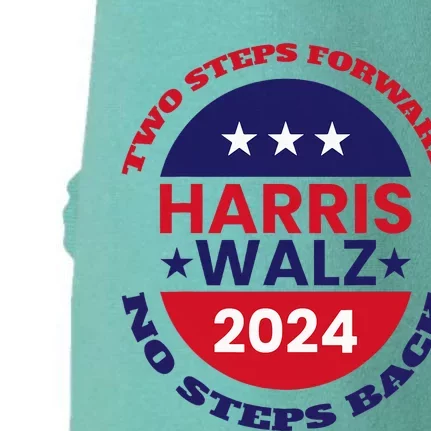 Harris Walz Two Steps Forward No Steps Back Doggie 3-End Fleece Hoodie