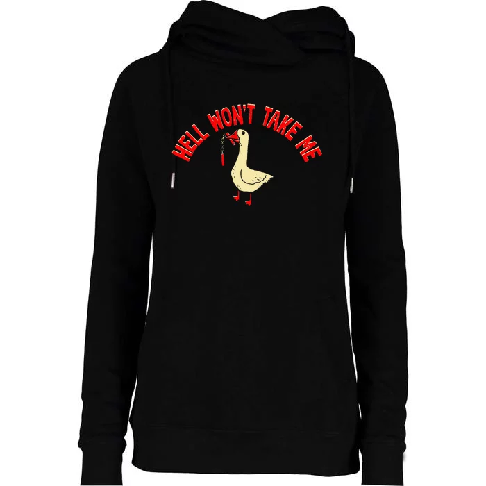 Hell WonT Take Me Funny Duck Graphic Womens Funnel Neck Pullover Hood